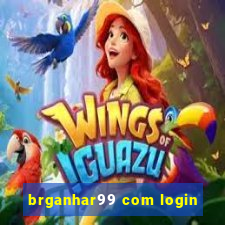 brganhar99 com login